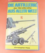 Die Artillerie der Streitkr&auml;fte aus aller Welt