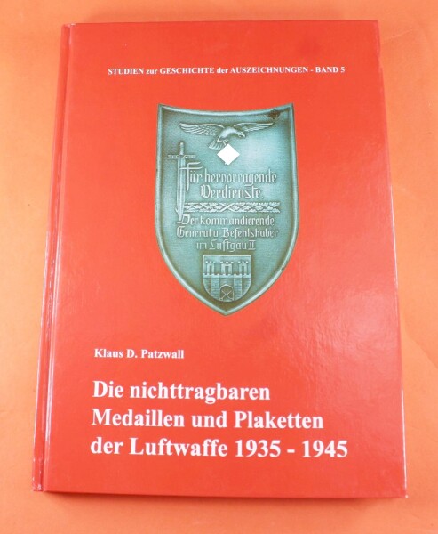 Fachbuch - Die nichttragbaren Medaillen und Plaketten der Luftwaffe 1935 - 1945 - Patzwall