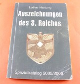 Auszeichnungen des 3. Reiches Spezialkatalog 2005 / 2006